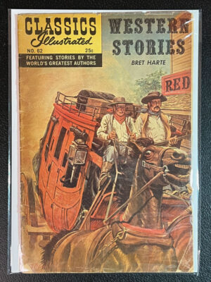 Classics Illustrated Western Stories by Bret Harte, Issue #62 [1968 Reprint]